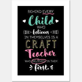 Great Craft Teacher who believed - Appreciation Quote Posters and Art